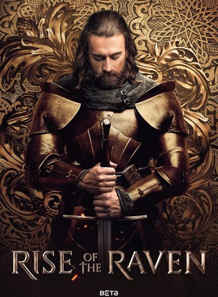 Rise of the Raven | خیزش قهرمان